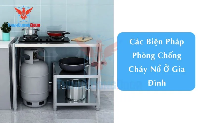 Các Biện Pháp Phòng Chống Cháy Nổ Ở Gia Đình