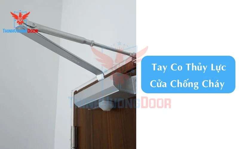 Tay Co Thủy Lực Cửa Chống Cháy 