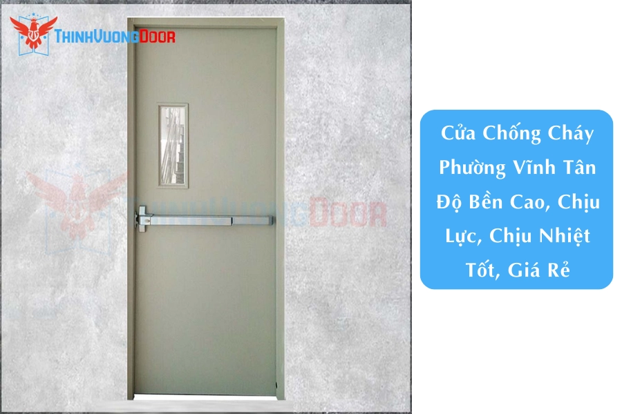 Cửa Chống Cháy Phường Vĩnh Tân Độ Bền Cao, Chịu Lực, Chịu Nhiệt Tốt, Giá Rẻ