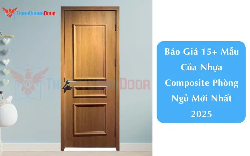 Báo Giá 15+ Mẫu Cửa Nhựa Composite Phòng Ngủ Mới Nhất 2025