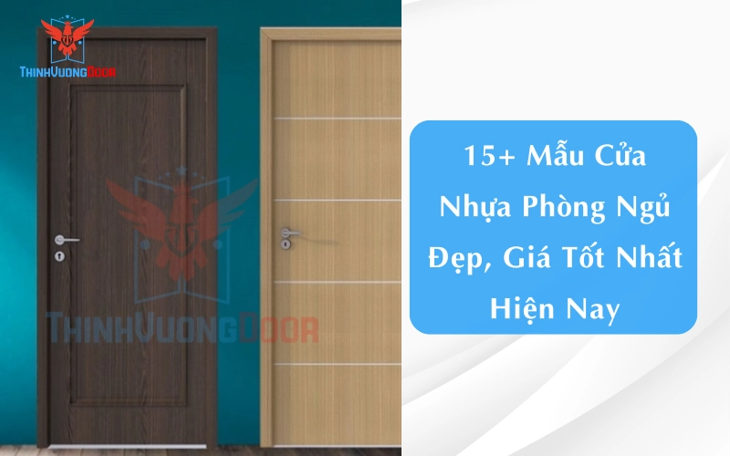 15+ Mẫu Cửa Nhựa Phòng Ngủ Đẹp, Giá Tốt Nhất Hiện Nay