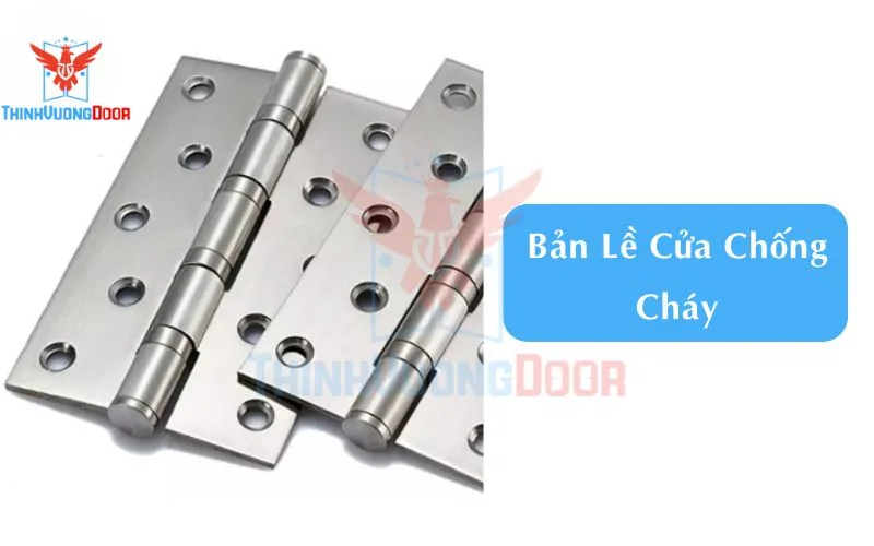 Bản Lề Cửa Chống Cháy