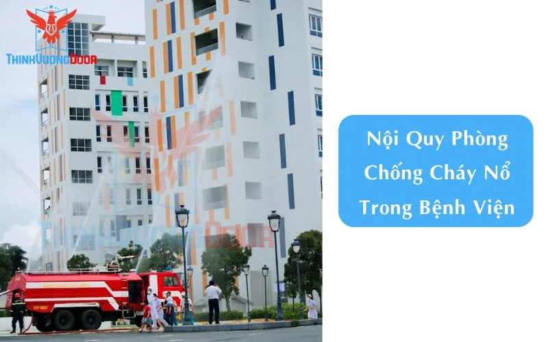 Nội Quy Phòng Chống Cháy Nổ Trong Bệnh Viện