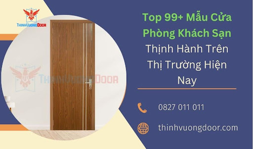 Top 99+ Mẫu Cửa Phòng Khách Sạn Thịnh Hành Trên Thị Trường Hiện Nay
