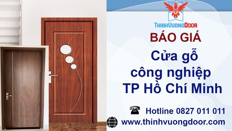 ThinhVuongDoor cung cấp các loại cửa gỗ công nghiệp tại Hồ Chí Minh