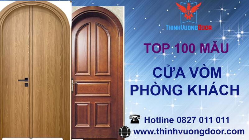 ThinhVuongDoor cung cấp các mẫu cửa vòm phòng khách
