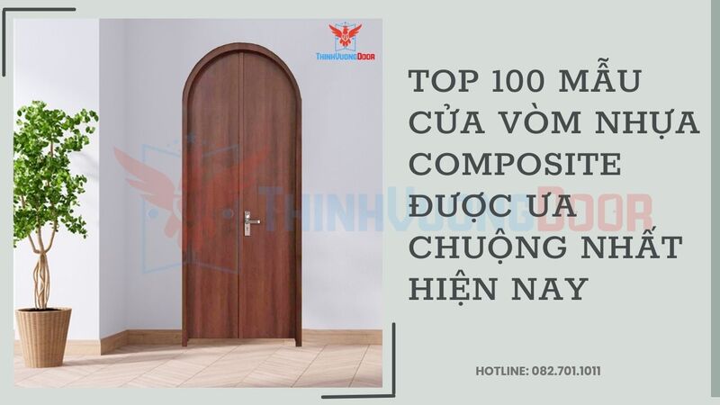 Top 100 mẫu cửa vòm nhựa composite